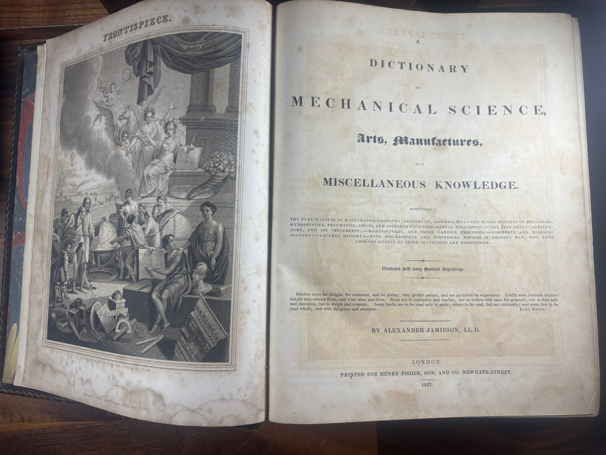 A Dictionary of Mechanical Science, Arts, Manufactures, and Miscellaneous Knowledge Vol 1 of 2