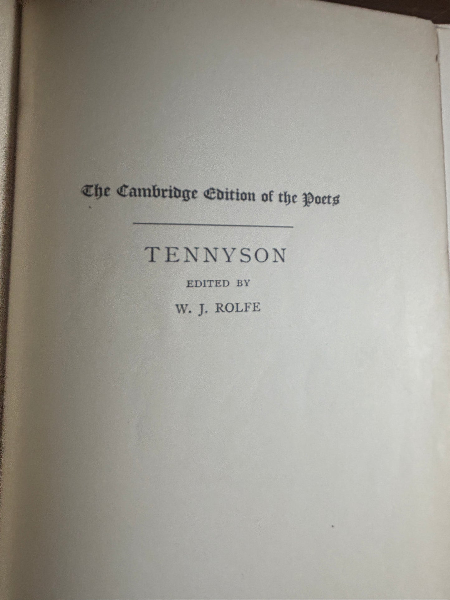 1898 First Cambeidge Edition of The Poetic and Dramatic Works of Alfred Lord Tennyson