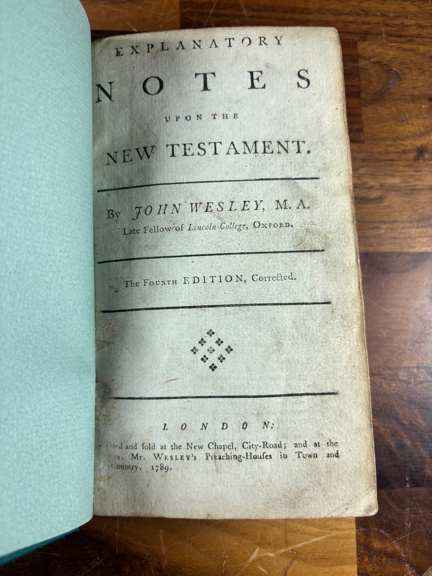 John Wesley Explanatory Notes upon the New Testament 1789 Lifetime Edition