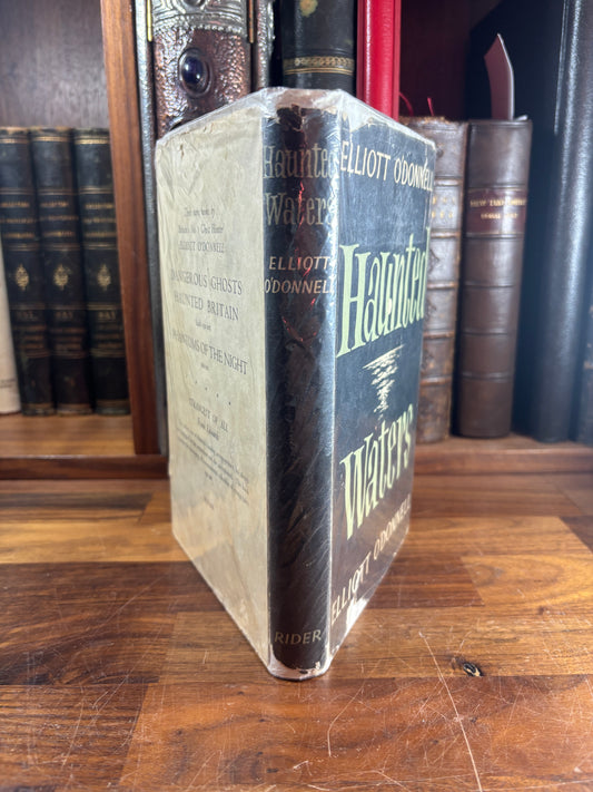 Haunted Waters by Elliott O’Donnell, 1957 First Edition, Ghosts & Folklore